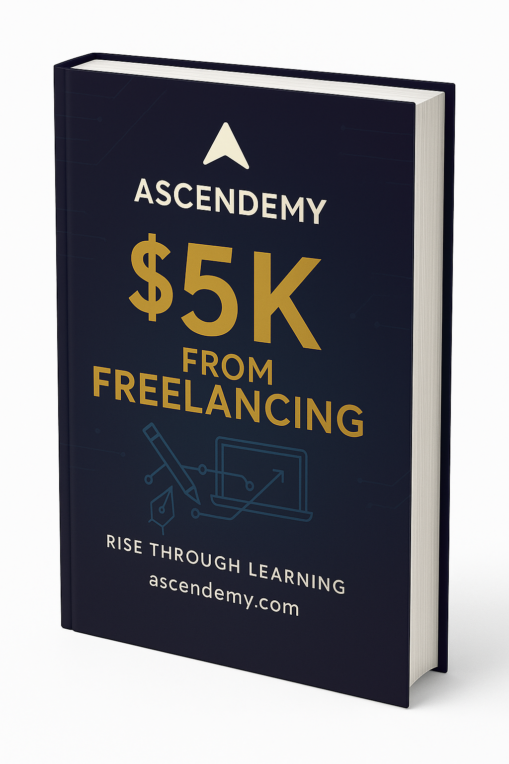 $5K from Freelancing – Monetize Your Skills (Ascendemy Guide)